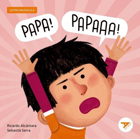PAPA! PAPA! | 9788447955770 | ALCÁNTARA SGARBI, RICARDO | Llibreria Online de Banyoles | Comprar llibres en català i castellà online