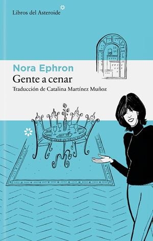 GENTE A CENAR | 9788410178939 | EPHRON, NORA | Llibreria Online de Banyoles | Comprar llibres en català i castellà online