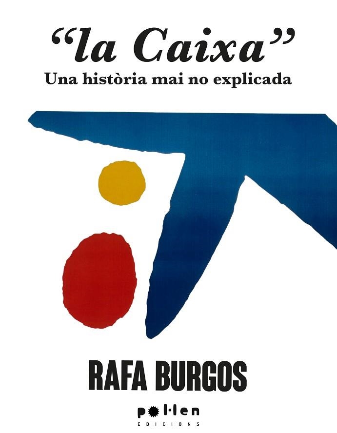LA CAIXA | 9788410255470 | BURGOS, RAFA | Llibreria Online de Banyoles | Comprar llibres en català i castellà online