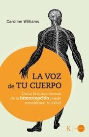 LA VOZ DE TU CUERPO | 9788411214247 | WILLIAMS, CAROLINE | Llibreria Online de Banyoles | Comprar llibres en català i castellà online