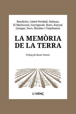 LA MEMÒRIA DE LA TERRA | 9788418680656 | BENDICHO, NÚRIA/CABRÉ-VERDIELL, ROSER/DALMAU, ALBA/EL MAIMOUNI, YOUSSEF/GARRIGASAIT, RAÜL/IBARS, TER | Llibreria Online de Banyoles | Comprar llibres en català i castellà online