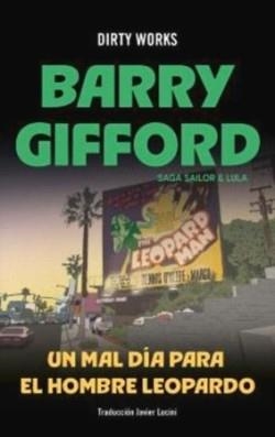 MAL DÍA PARA EL HOMBRE LEOPARDO, UN | 9788419288684 | BARRY GIFFORD | Llibreria L'Altell - Llibreria Online de Banyoles | Comprar llibres en català i castellà online - Llibreria de Girona