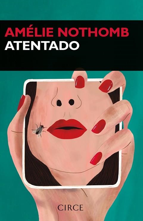 ATENTADO | 9788477653288 | AMÉLIE NOTHOMB | Llibreria Online de Banyoles | Comprar llibres en català i castellà online