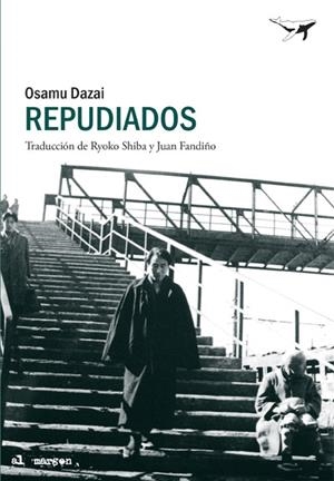 REPUDIADOS | 9788494378218 | DAZAI, OSAMU | Llibreria Online de Banyoles | Comprar llibres en català i castellà online