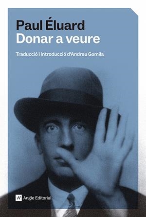 DONAR A VEURE | 9791387853242 | ÉLUARD, PAUL | Llibreria Online de Banyoles | Comprar llibres en català i castellà online