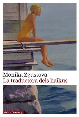LA TRADUCTORA DELS HAIKUS | 9791388019517 | ZGUSTOVA, MONIKA | Llibreria Online de Banyoles | Comprar llibres en català i castellà online