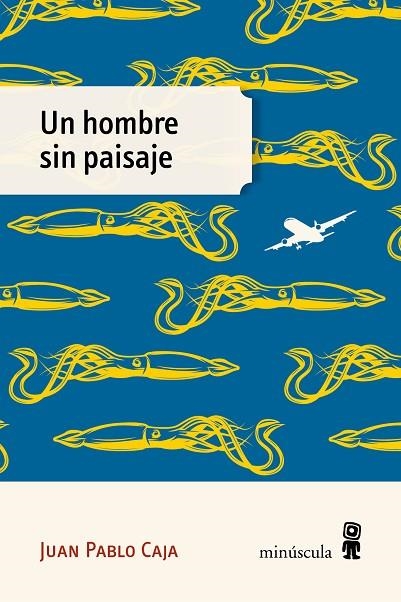 UN HOMBRE SIN PAISAJE | 9791399004083 | CAJA, JUAN PABLO | Llibreria L'Altell - Llibreria Online de Banyoles | Comprar llibres en català i castellà online - Llibreria de Girona