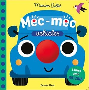 MEC-MEC. VEHICLES. LLIBRE AMB BOTZINA | 9791387782726 | BILLET, MARION | Llibreria L'Altell - Llibreria Online de Banyoles | Comprar llibres en català i castellà online - Llibreria de Girona