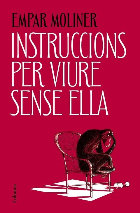 INSTRUCCIONS PER VIURE SENSE ELLA | 9788466434775 | MOLINER, EMPAR | Llibreria L'Altell - Llibreria Online de Banyoles | Comprar llibres en català i castellà online - Llibreria de Girona