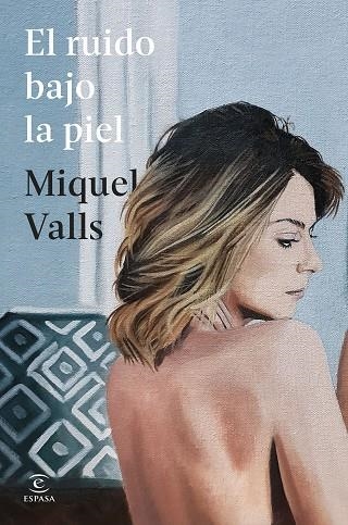 EL RUIDO BAJO LA PIEL | 9788467080803 | VALLS, MIQUEL | Llibreria L'Altell - Llibreria Online de Banyoles | Comprar llibres en català i castellà online - Llibreria de Girona
