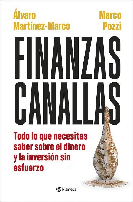 FINANZAS CANALLAS | 9788408317180 | POZZI, MARCO/MARTÍNEZ MARCO, ÁLVARO | Llibreria Online de Banyoles | Comprar llibres en català i castellà online