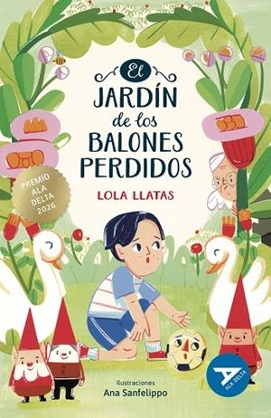 EL JARDÍN DE LOS BALONES PERDIDOS | 9788414072738 | LLATAS, LOLA | Llibreria Online de Banyoles | Comprar llibres en català i castellà online