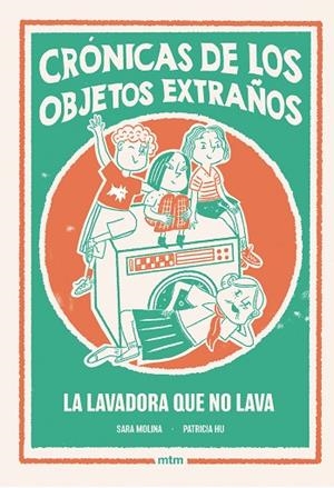 LA LAVADORA QUE NO LAVA | 9788410407527 | MOLINA ROGÉS, SARA | Llibreria Online de Banyoles | Comprar llibres en català i castellà online