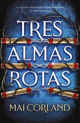TRES ALMAS ROTAS | 9788419988959 | CORLAND, MAI | Llibreria Online de Banyoles | Comprar llibres en català i castellà online