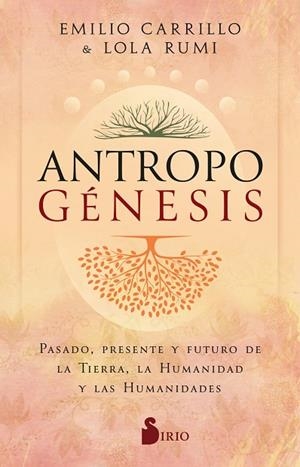 ANTROPOGÉNESIS | 9788410335592 | CARRILLO, EMILIO/RUMI, LOLA | Llibreria L'Altell - Llibreria Online de Banyoles | Comprar llibres en català i castellà online - Llibreria de Girona