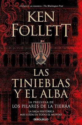 LAS TINIEBLAS Y EL ALBA (LA PRECUELA DE LOS PILARES DE LA TIERRA) | 9788466373098 | FOLLETT, KEN | Llibreria Online de Banyoles | Comprar llibres en català i castellà online