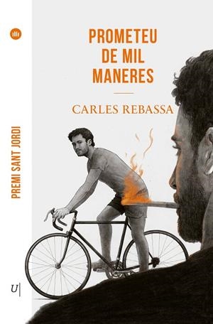 PROMETEU DE MIL MANERES | 9788419721563 | REBASSA  I GIMÉNEZ, CARLES | Llibreria Online de Banyoles | Comprar llibres en català i castellà online