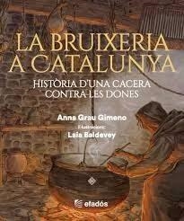 BRUIXERIA A CATALUNYA, LA | 9791387658212 | GRAU GIMENO, ANNA | Llibreria L'Altell - Llibreria Online de Banyoles | Comprar llibres en català i castellà online - Llibreria de Girona