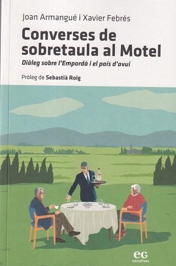CONVERSES DE SOBRETAULA AL MOTEL | 9788419292483 | FEBRÉS VERDÚ, XAVIER | Llibreria Online de Banyoles | Comprar llibres en català i castellà online