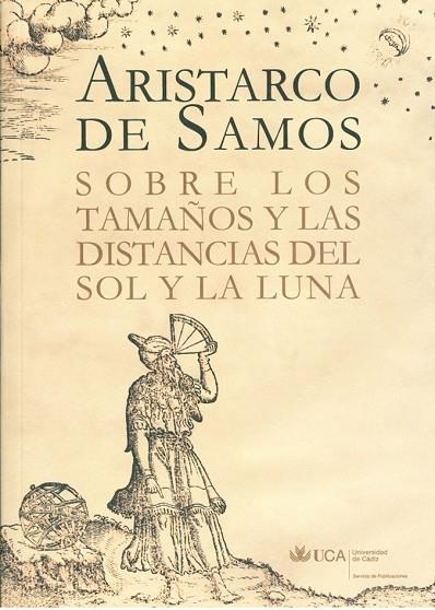 SOBRE LOS TAMAÑOS Y LAS DISTANCIAS DEL SOL Y LA LUNA | 9788498281323 | ARISTARCO DE SAMOS | Llibreria Online de Banyoles | Comprar llibres en català i castellà online