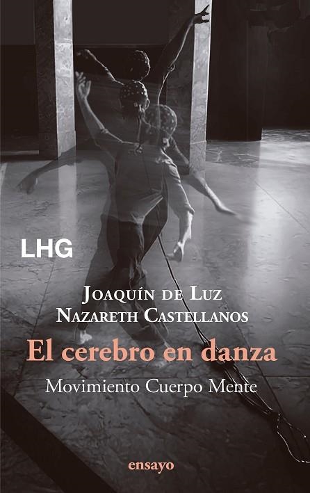 CEREBRO EN DANZA, EL | 9788418657887 | CASTELLANOS, NAZARETH/DE LUZ, JOAQUÍN | Llibreria Online de Banyoles | Comprar llibres en català i castellà online