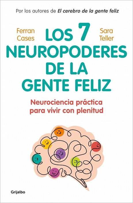 7 NEUROPODERES DE LA GENTE FELIZ, LOS | 9788425370571 | TELLER, DRA. SARA/CASES, FERRAN | Llibreria Online de Banyoles | Comprar llibres en català i castellà online