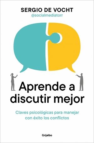 APRENDE A DISCUTIR MEJOR | 9788425373176 | DE VOCHT, SERGIO | Llibreria Online de Banyoles | Comprar llibres en català i castellà online
