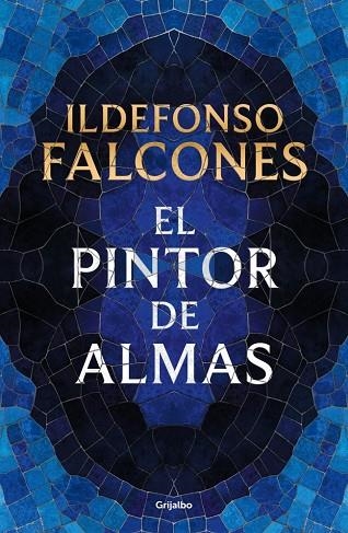 EL PINTOR DE ALMAS | 9788425372421 | FALCONES, ILDEFONSO | Llibreria Online de Banyoles | Comprar llibres en català i castellà online