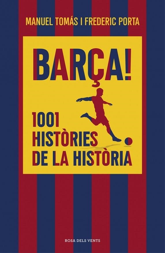 BARÇA! 1001 HISTÒRIES DE LA HISTÒRIA | 9791387653835 | TOMÁS, MANUEL/PORTA, FREDERIC | Llibreria L'Altell - Llibreria Online de Banyoles | Comprar llibres en català i castellà online - Llibreria de Girona