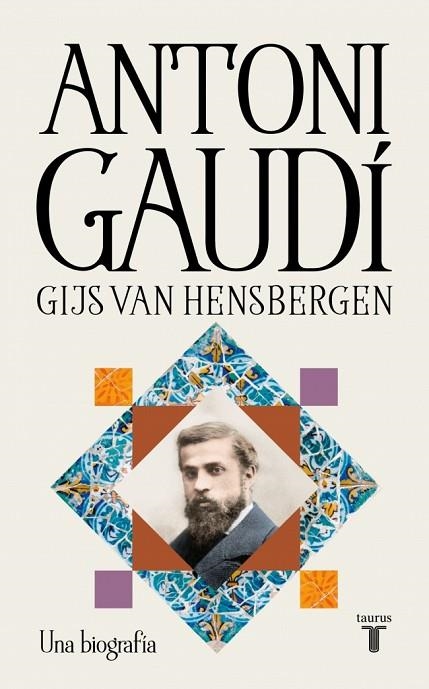 ANTONI GAUDÍ | 9788430628988 | HENSBERGEN, GIJS VAN | Llibreria Online de Banyoles | Comprar llibres en català i castellà online