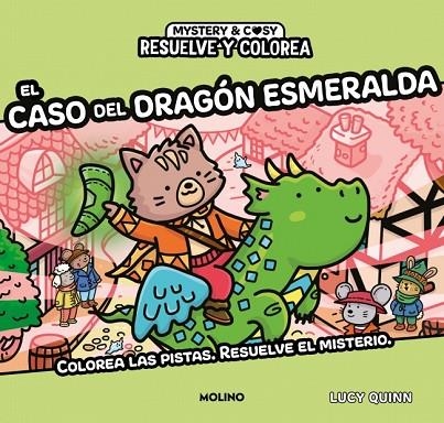 RESUELVE Y COLOREA - RESUELVE Y COLOREA. EL CASO DEL DRAGÓN ESMERALDA | 9788427254961 | QUINN, LUCY | Llibreria Online de Banyoles | Comprar llibres en català i castellà online