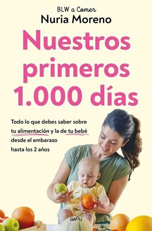 NUESTROS PRIMEROS 1.000 DÍAS | 9791387809065 | MORENO, NURIA | Llibreria Online de Banyoles | Comprar llibres en català i castellà online