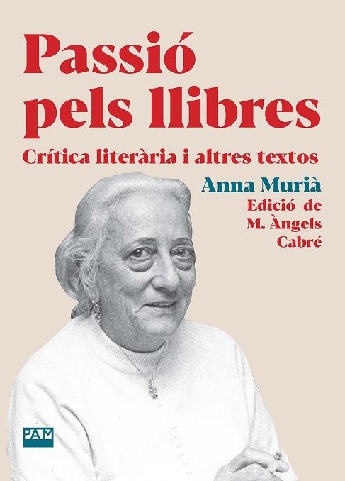 PASSIÓ PELS LLIBRES | 9788491914075 | MURIÀ ROMANÍ, ANNA | Llibreria Online de Banyoles | Comprar llibres en català i castellà online