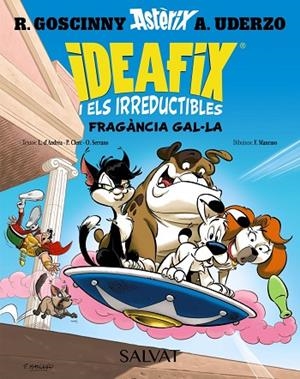 IDEAFIX I ELS IRREDUCTIBLES, 8. FRAGÀNCIA GAL·LA | 9788469644041 | GOSCINNY, RENÉ/SERRANO, OLIVIER/LACHENAUD, MARINE | Llibreria Online de Banyoles | Comprar llibres en català i castellà online