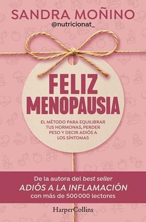FELIZ MENOPAUSIA | 9788410644953 | MOÑINO, SANDRA | Llibreria Online de Banyoles | Comprar llibres en català i castellà online