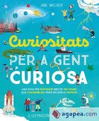 CURIOSITATS PER A GENT CURIOSA | 9788466160193 | WILSHER, JANE | Llibreria L'Altell - Llibreria Online de Banyoles | Comprar llibres en català i castellà online - Llibreria de Girona