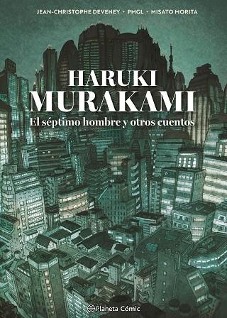 MURAKAMI. EL SÉPTIMO HOMBRE Y OTROS CUENTOS | 9791387918484 | MURAKAMI, HARUKI/GRILLE LIOU, PIERRE MARIE/DEVENEY 84372, JC | Llibreria Online de Banyoles | Comprar llibres en català i castellà online