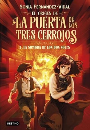 EL ORIGEN DE LA PUERTA DE LOS TRES CERROJOS 2. LA SOMBRA DE LOS DOS SOLES | 9788408316503 | FERNÁNDEZ-VIDAL, SÓNIA | Llibreria Online de Banyoles | Comprar llibres en català i castellà online