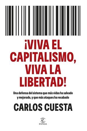 ¡VIVA EL CAPITALISMO, VIVA LA LIBERTAD! | 9788467080902 | CUESTA, CARLOS | Llibreria Online de Banyoles | Comprar llibres en català i castellà online