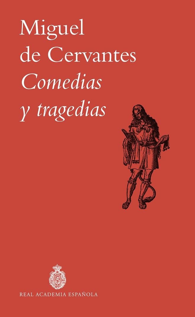 COMEDIAS Y TRAGEDIAS | 9788467081046 | MIGUEL DE CERVANTES | Llibreria Online de Banyoles | Comprar llibres en català i castellà online