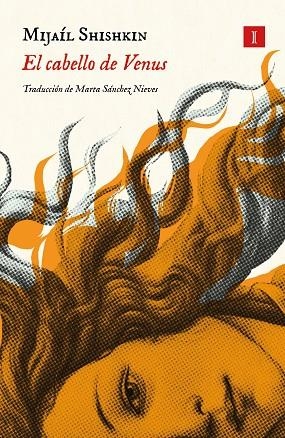 CABELLO DE VENUS, EL | 9791387641238 | SHISHKIN, MIJAÍL | Llibreria L'Altell - Llibreria Online de Banyoles | Comprar llibres en català i castellà online - Llibreria de Girona