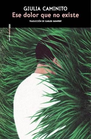 ESE DOLOR QUE NO EXISTE | 9788410249813 | CAMINITO, GIULIA | Llibreria Online de Banyoles | Comprar llibres en català i castellà online