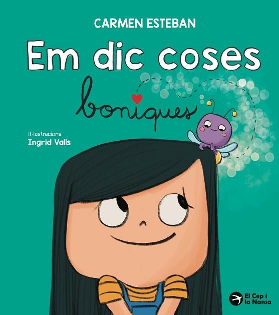 EM DIC COSES BONIQUES | 9791387876012 | ESTEBAN, CARMEN | Llibreria Online de Banyoles | Comprar llibres en català i castellà online
