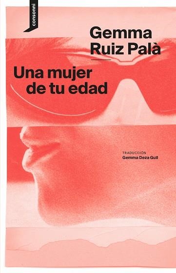 MUJER DE TU EDAD, UNA | 9788419490759 | RUIZ PALÀ, GEMMA | Llibreria Online de Banyoles | Comprar llibres en català i castellà online