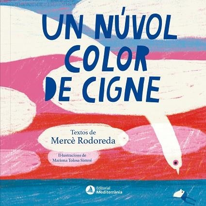 UN NÚVOL COLOR DE CIGNE | 9791388106170 | MERCÈ RODOREDA | Llibreria Online de Banyoles | Comprar llibres en català i castellà online