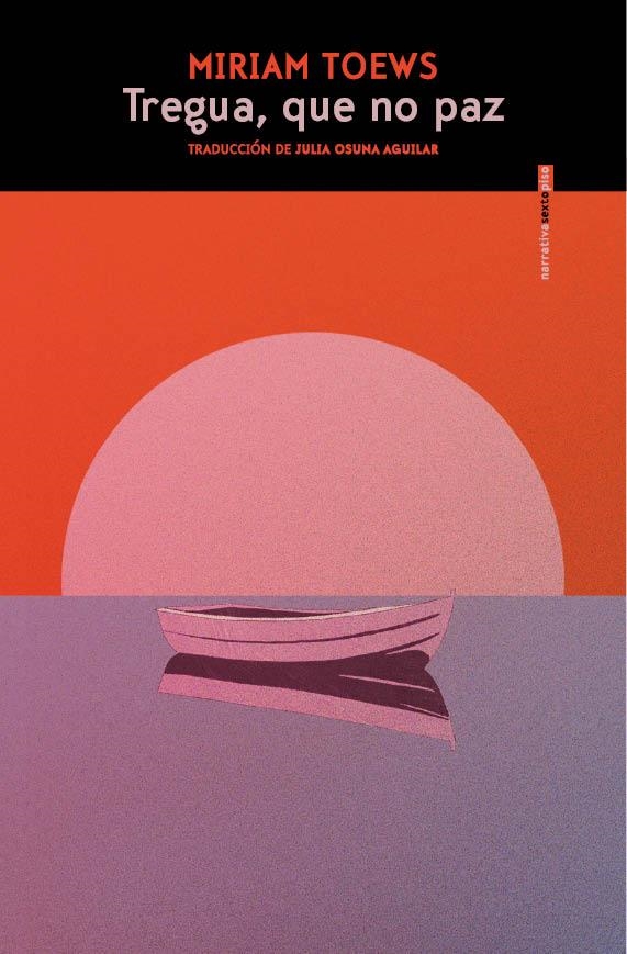 TREGUA, QUE NO PAZ | 9788410249820 | TOEWS, MIRIAM | Llibreria Online de Banyoles | Comprar llibres en català i castellà online