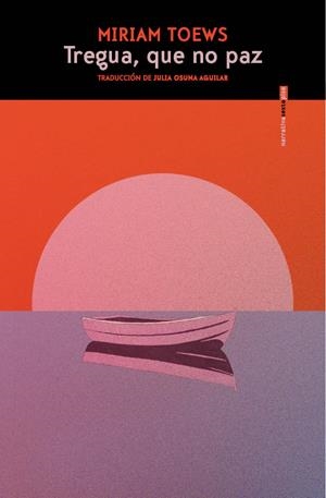 TREGUA, QUE NO PAZ | 9788410249820 | TOEWS, MIRIAM | Llibreria Online de Banyoles | Comprar llibres en català i castellà online