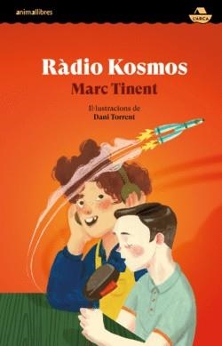 RÀDIO KOSMOS | 9791387847678 | MARC TINENT | Llibreria Online de Banyoles | Comprar llibres en català i castellà online
