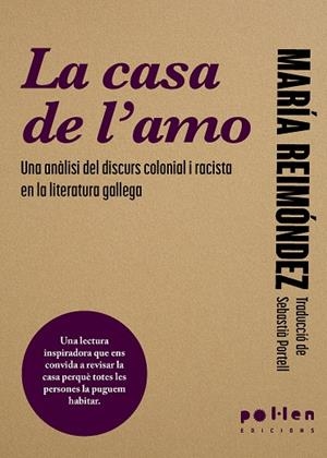 CASA DE L'AMO, LA | 9788410255357 | REIMÓNDEZ, MARÍA | Llibreria L'Altell - Llibreria Online de Banyoles | Comprar llibres en català i castellà online - Llibreria de Girona