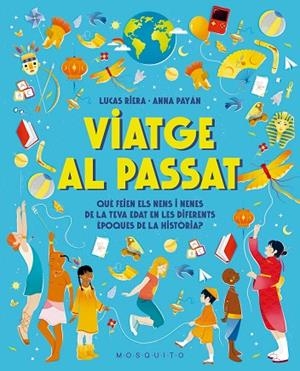 VIATGE AL PASSAT | 9788410417496 | RIERA, LUCAS | Llibreria Online de Banyoles | Comprar llibres en català i castellà online